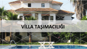enes_nakliyat_villa-tasimaciligi